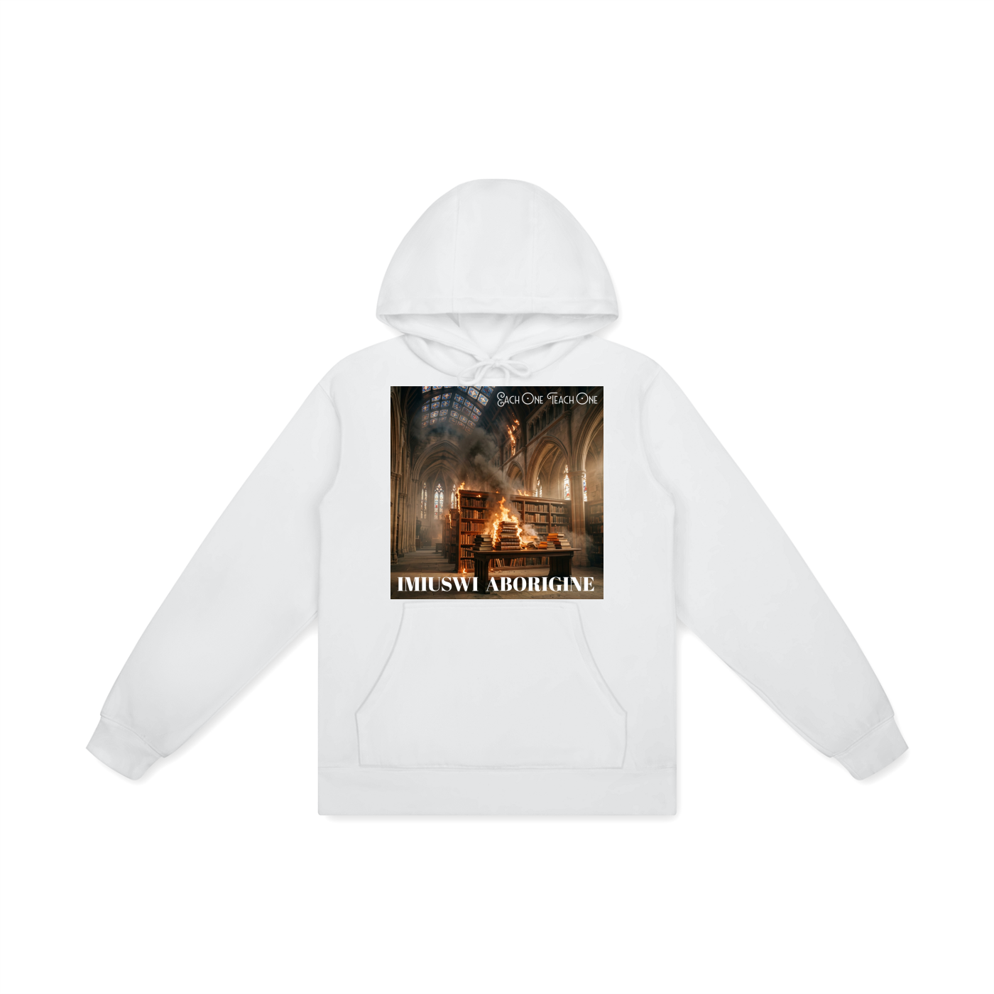 Each One Teach One 100% Cotton Hoodie